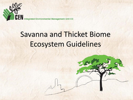 Savanna and Thicket Biome Ecosystem Guidelines