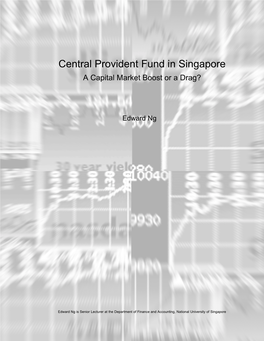 Central Provident Fund in Singapore a Capital Market Boost Or a Drag?