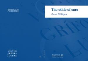 The Ethic of Care I Lucas Foundation Carol Gilligan