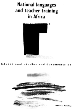 National Languages and Teacher Training in Africa: Methodological Guide No. 3; Practical Training Documents for Those Responsibl