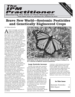 Brave New World—Systemic Pesticides and Genetically Engineered Crops