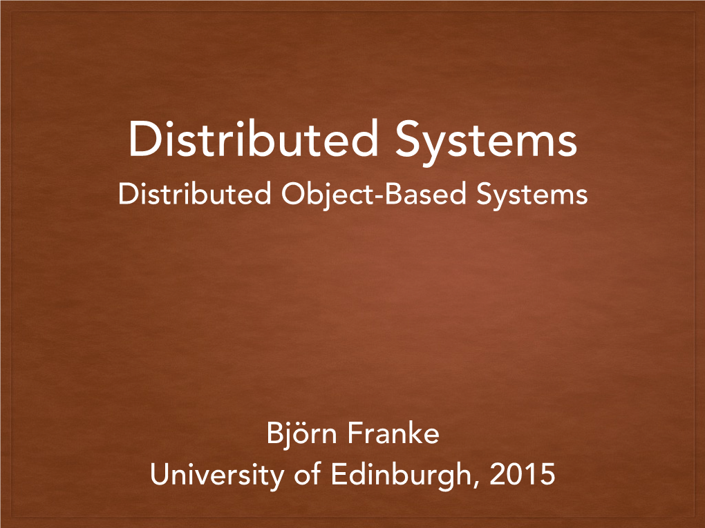 Distributed Object Based Systems