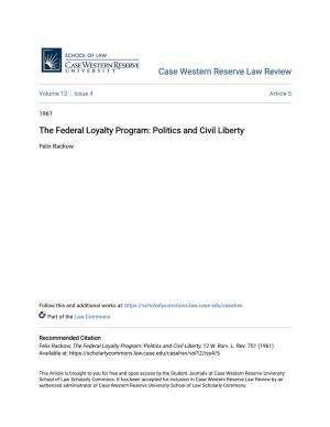 The Federal Loyalty Program: Politics and Civil Liberty