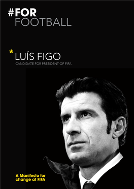 Luís Figo Candidate for President of Fifa