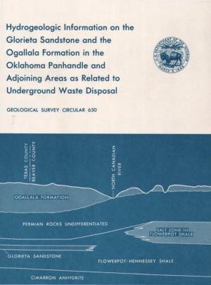 Hydrogeologic Information on the Glorieta Sandstone and the Ogallala Formation in the Oklahoma Panhandle and Adioining Areas As Related to Underground Waste Disposal