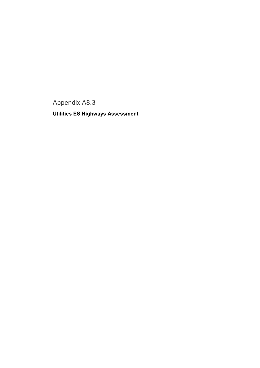 Appendix 8.3 Utilities ES Highway Assessment