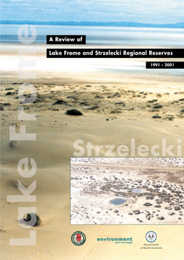 A Review of Lake Frome & Strzelecki Regional Reserves 1991-2001