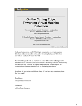 On the Cutting Edge: Thwarting Virtual Machine Detection