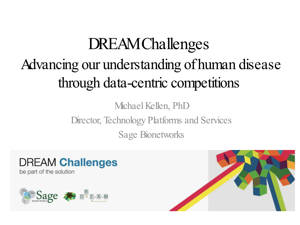 DREAM Challenges Advancing Our Understanding of Human Disease