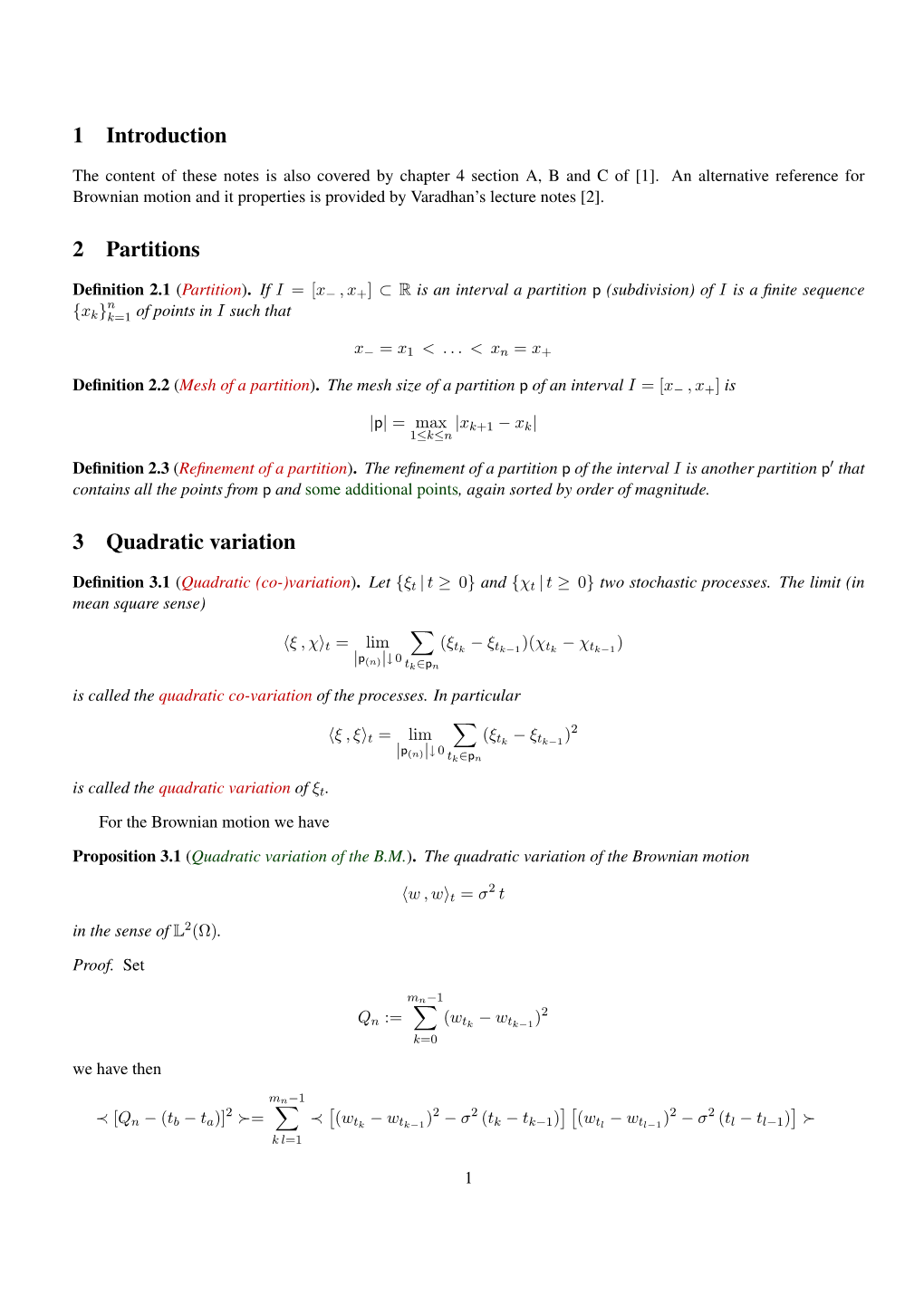 1 Introduction 2 Partitions 3 Quadratic Variation
