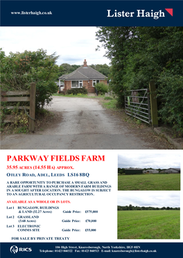 Parkway Fields Farm 35.95 Acres (14.55 Ha) Approx