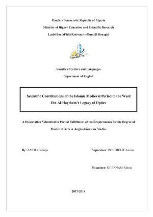 Scientific Contributions of the Islamic Medieval Period to the West: Ibn Al-Haytham’S Legacy of Optics