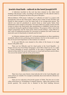 Jewish Ritual Bath – Mikveh in the Hotel Joseph1699 a Bath-Form Inscribed in the Rock Has Been Retained in the Oldest Hotel Building with Baroque Vaults