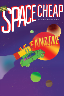 Le Fanzine De L'exposition Space Cheap, Pop Culture Et Science-Fiction