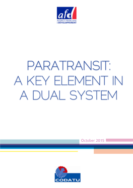 Paratransit: a Key Element in a Dual System