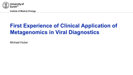 First Experience of Clinical Application of Metagenomics in Viral Diagnostics