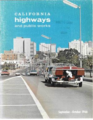 CALL FG COMING NEXT ISSUE Traditionally, the November—December Issue ~F California Highways and Public Works Magazine Will Be the Annual Report Issue