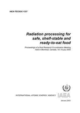 Radiation Processing for Safe, Shelf-Stable and Ready-To-Eat Food
