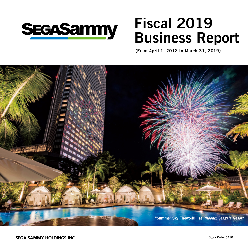 Fiscal 2019 Business Report (From April 1, 2018 to March 31, 2019)