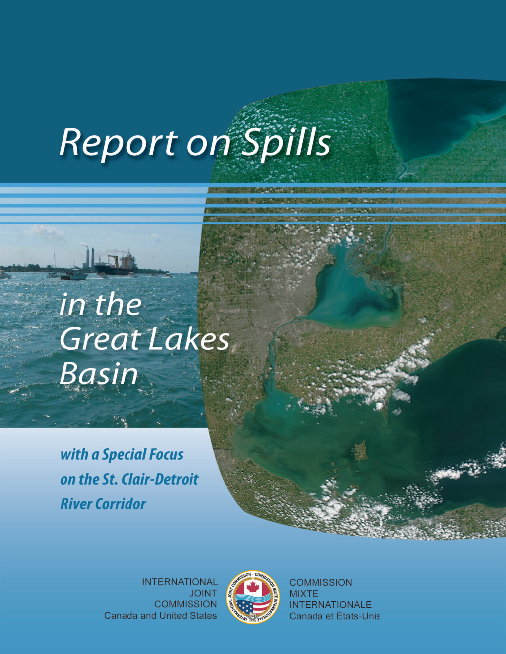 Report on Spills in the Great Lakes Basin with a Special Focus on the St