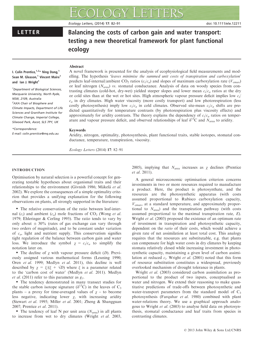 Balancing the Costs of Carbon Gain and Water Transport: Testing a New Theoretical Framework for Plant Functional Ecology