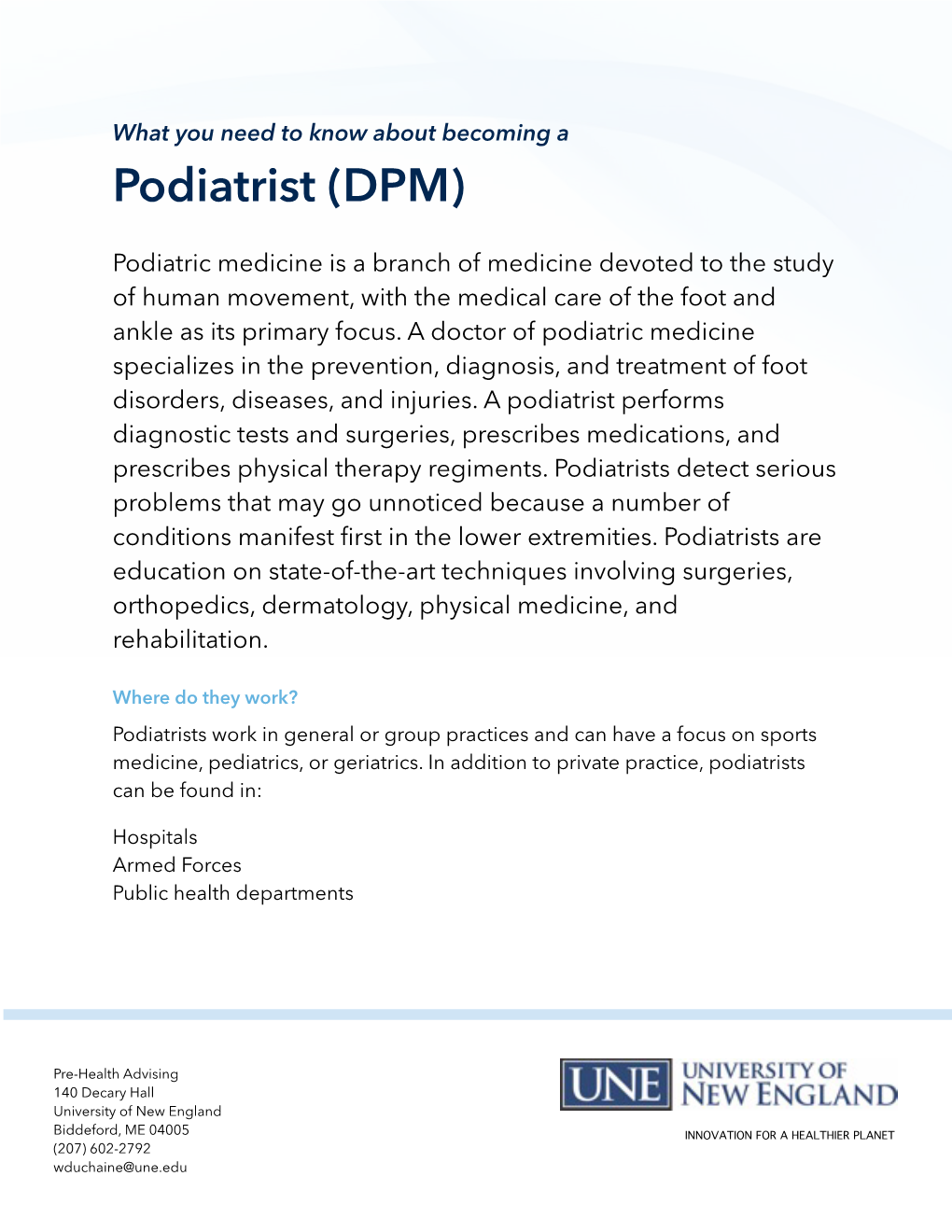 Podiatrist (DPM)