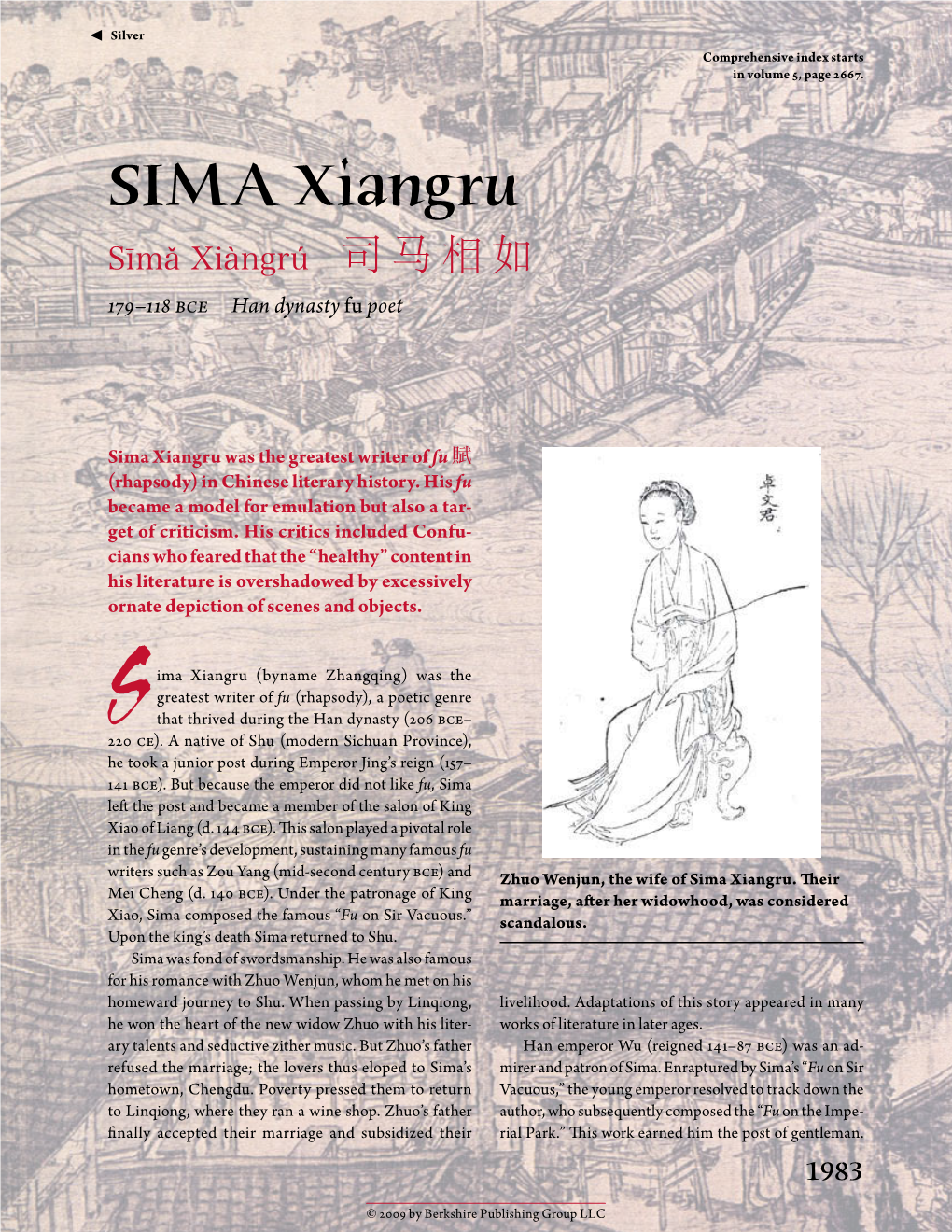 SIMA Xiangru Sīmǎ Xiàngrú ​司马相如 179–118 Bce Han Dynasty Fu Poet