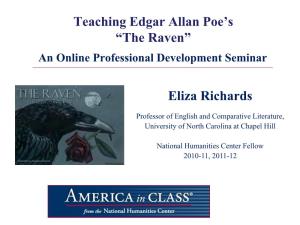 Teaching Edgar Allan Poe's “The Raven” Eliza Richards