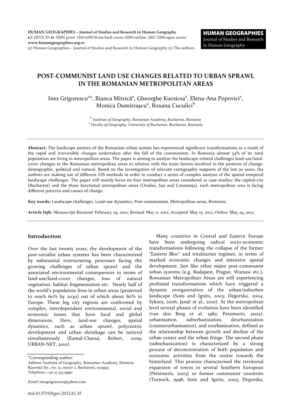 Post-Communist Land Use Changes Related to Urban Sprawl in the Romanian Metropolitan Areas