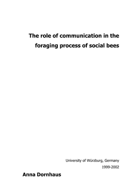 The Role of Communication in the Foraging Process of Social Bees