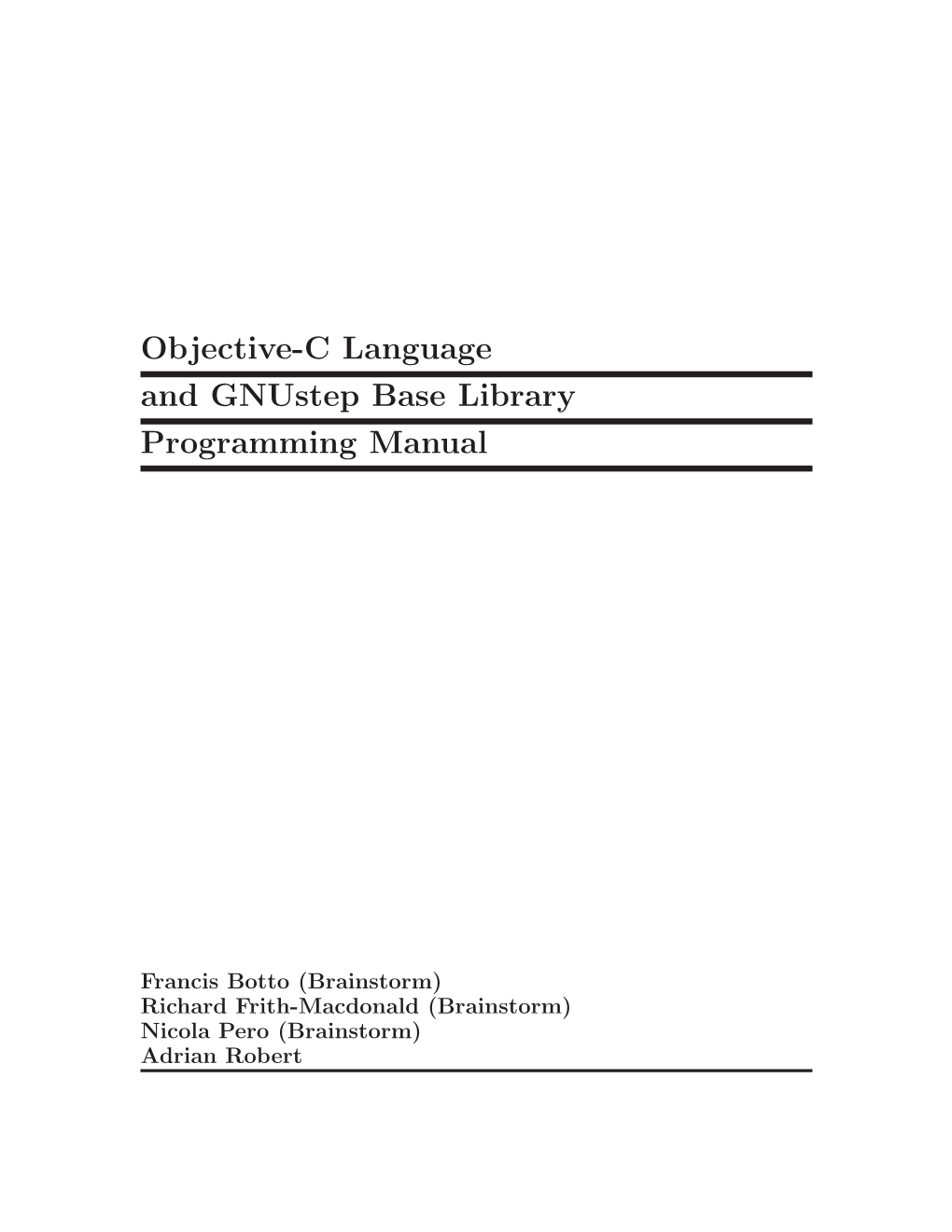 Objective-C Language and Gnustep Base Library Programming Manual