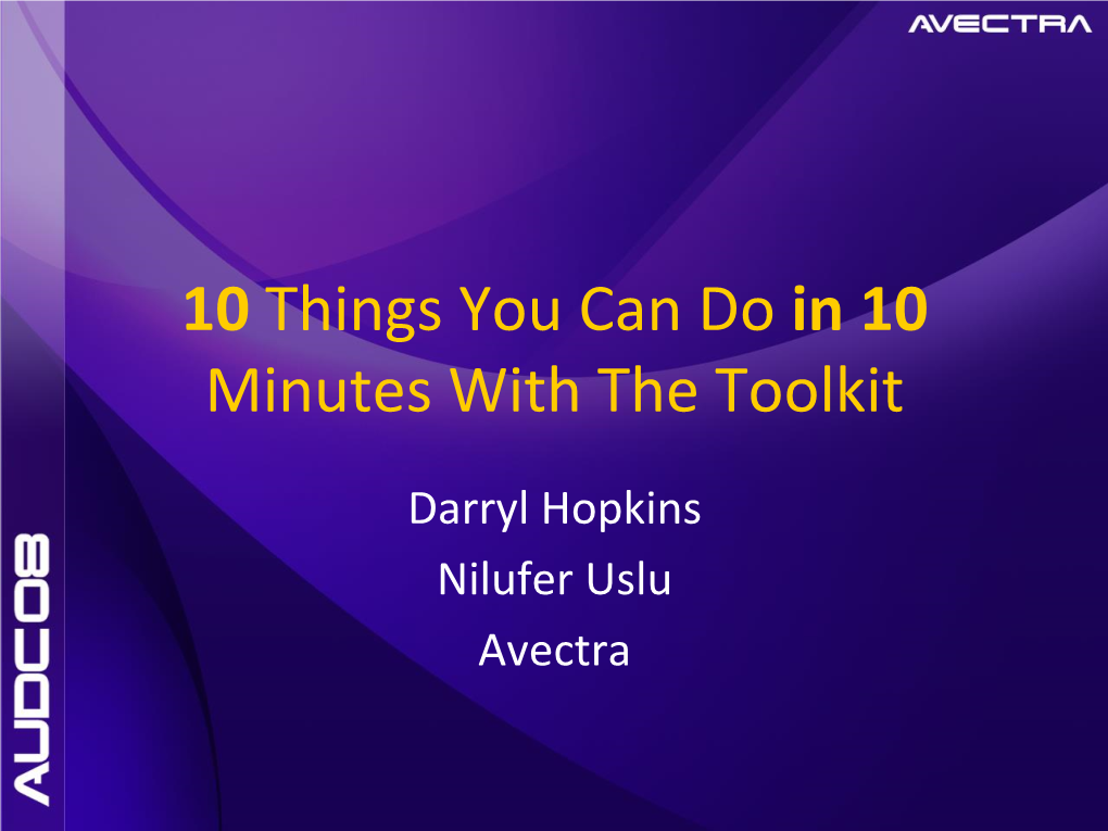 10 Things You Can Do in 10 Minutes with the Toolkit