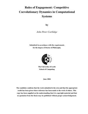 Rules of Engagement: Competitive Coevolutionary Dynamics in Computational Systems