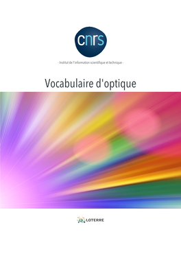 Vocabulaire D'optique Vocabulaire D'optique Version 1.0 (Dernière Mise À Jour : 2019-03-30)