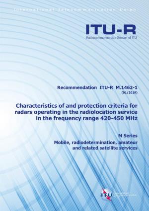 Characteristics of and Protection Criteria for Radars Operating in the Radiolocation Service in the Frequency Range 420-450 Mhz