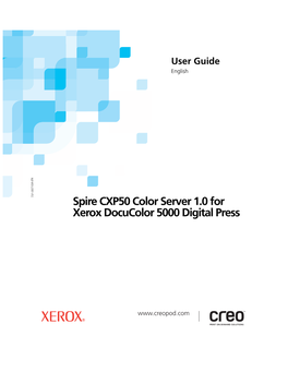 Spire CXP50 Color Server 1.0 for Xerox Docucolor 5000 Digital Press