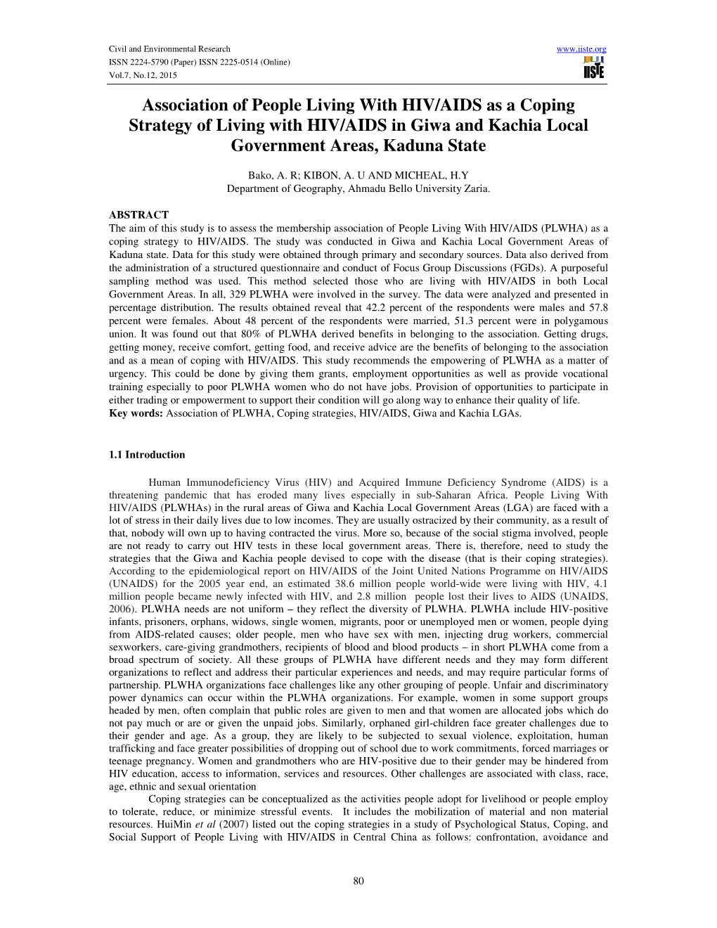 Association of People Living with HIV/AIDS As a Coping Strategy of Living with HIV/AIDS in Giwa and Kachia Local Government Areas, Kaduna State