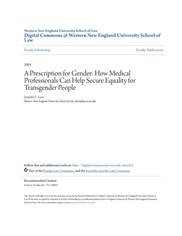 A Prescription for Gender: How Medical Professionals Can Help Secure Equality for Transgender People Jennifer L
