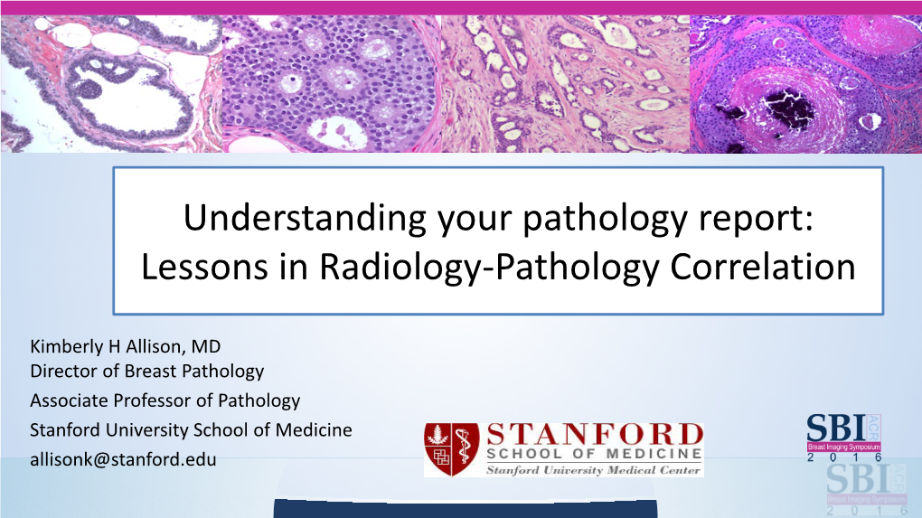 Understanding Your Pathology Report: Lessons in Radiology-Pathology Correlation