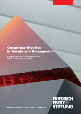 Conspiracy Theories in Bosnia and Herzegovina a Psychological Study of Conspiracy Theory Beliefs in a Post-Conflict Society
