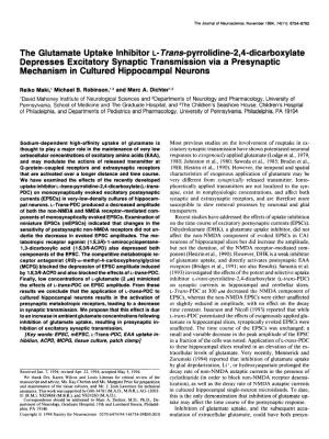 The Glutamate Uptake Inhibitor L- Trans=Pyrrolidine=2,4=Dicarboxylate Depresses Excitatory Synaptic Transmission Via a Presynapt