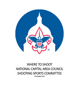 Where to Shoot National Capital Area Council Shooting Sports Committee November 2016