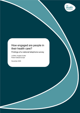 How Engaged Are People in Their Health Care? Findings of a National Telephone Survey