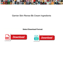 Garnier Skin Renew Bb Cream Ingredients