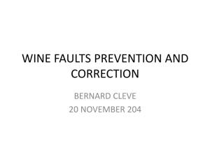 Wine Faults Prevention and Correction