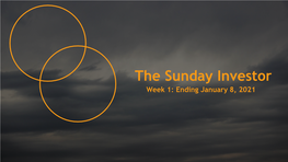 The Sunday Investor Week 1: Ending January 8, 2021 S&P/TSX Composite Index Recap by the Sunday Investor