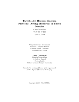 Thresholded-Rewards Decision Problems: Acting Effectively In