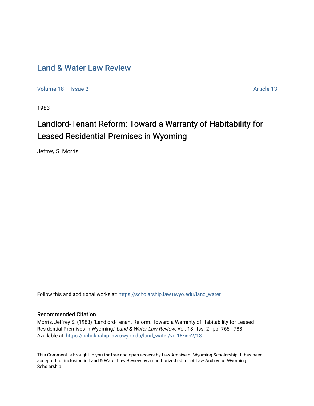 Landlord-Tenant Reform: Toward a Warranty of Habitability for Leased Residential Premises in Wyoming