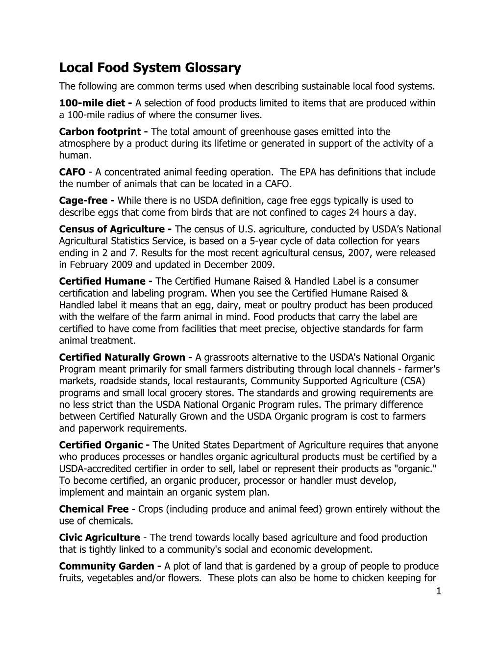 Local Food System Glossary the Following Are Common Terms Used When Describing Sustainable Local Food Systems