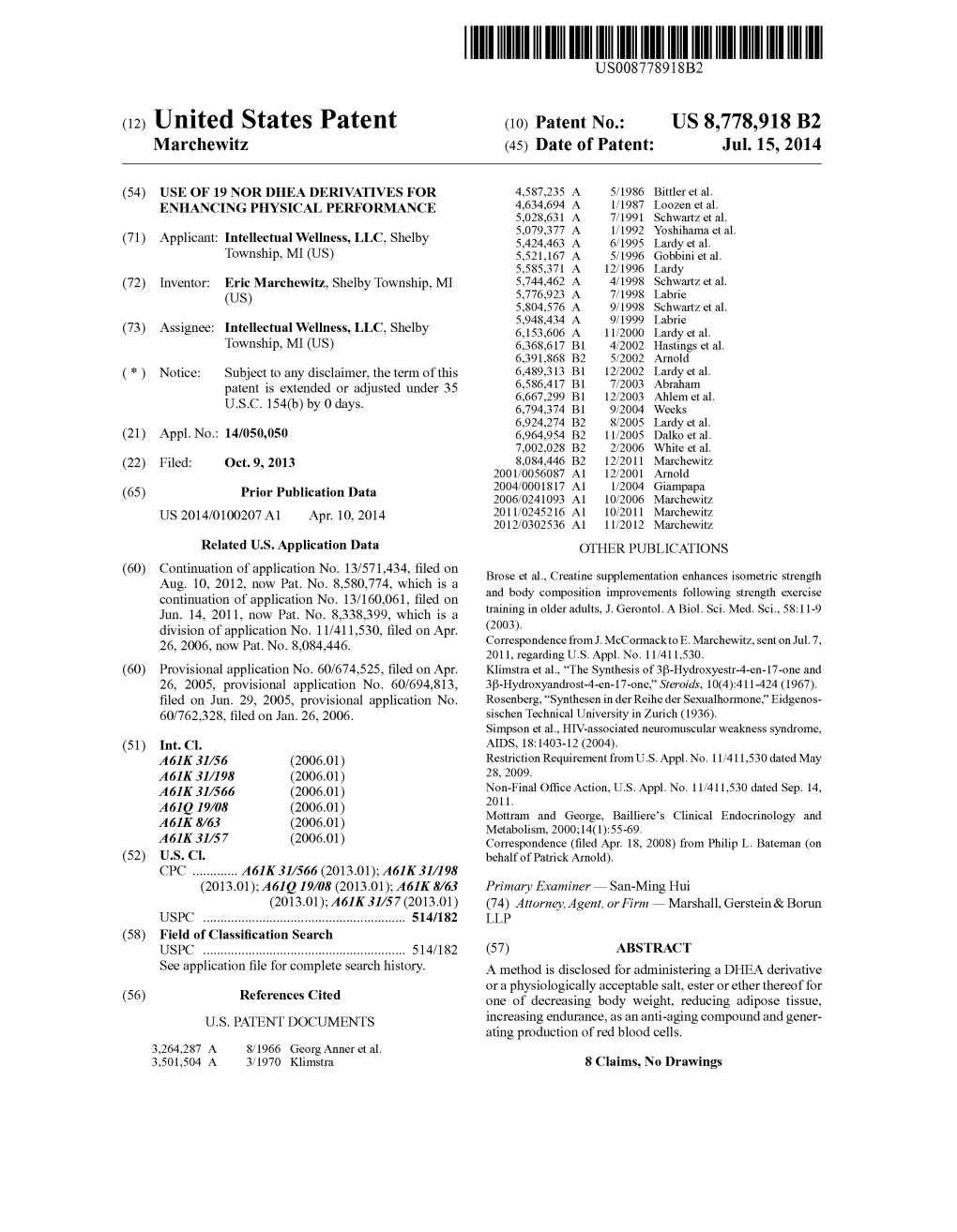 (12) United States Patent (10) Patent No.: US 8,778,918 B2 Marchewitz (45) Date of Patent: Jul